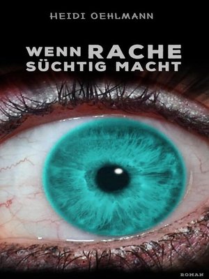 cover image of Wenn Rache süchtig macht